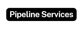 Pipeline Services